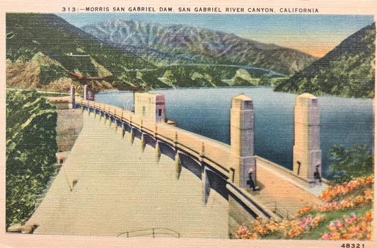 Morris San Gabriel Dam, San Gabriel River Canyon, California - Vintage Postcard