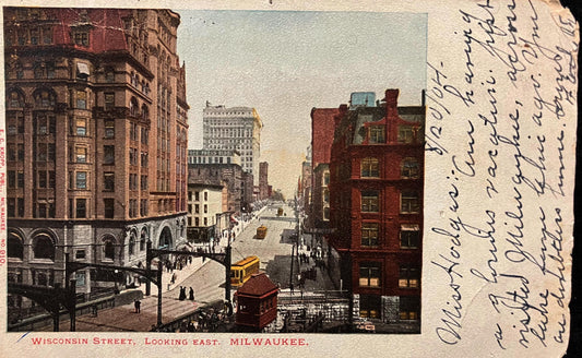 Wisconsin Street, Looking East in 1900, Milwaukee, Wisconsin - E. C. Kropp, Publ. Milwaukee- Vintage Address only Backside Postcard