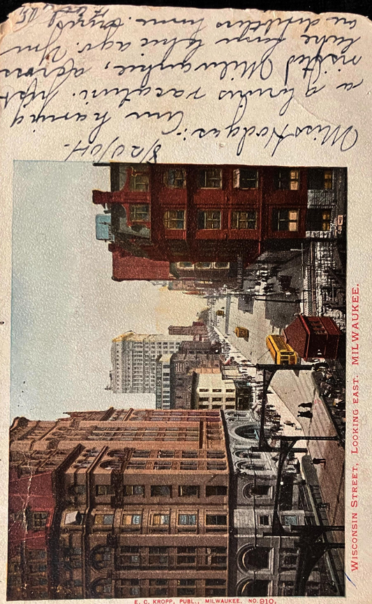 Wisconsin Street, Looking East in 1900, Milwaukee, Wisconsin - E. C. Kropp, Publ. Milwaukee- Vintage Address only Backside Postcard