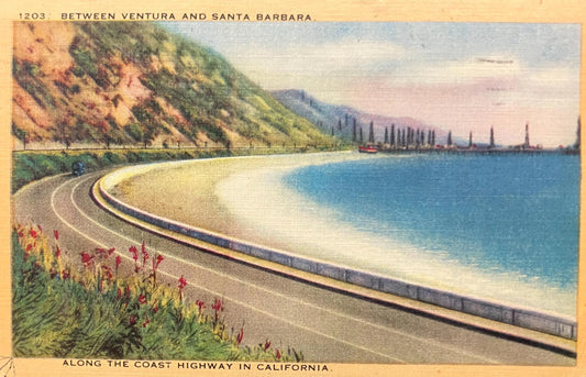 Between Ventura and Santa Barbara - Along the Coast Highway in California - Vintage Postcard