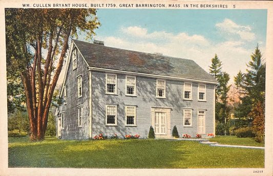 WM. Cullen Bryant House, Built 1759, Great Barrington, Massachusetts, In the Berkshires - Vintage Postcard