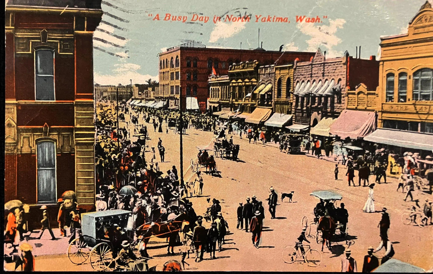 A Busy Day in North Yakima, Washington -  1890s Photo of Downtown - Vintage Washington State Postcard