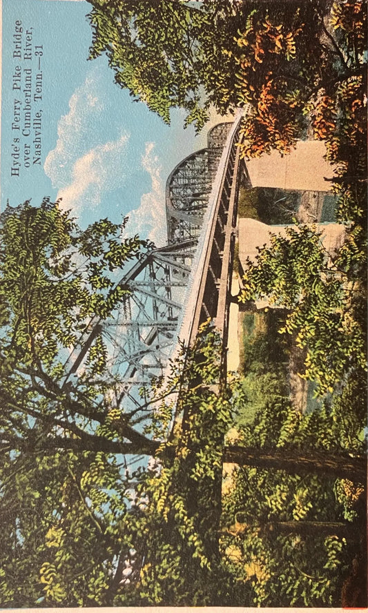 Hyde’s Ferry Pike Bridge over Cumberland River, Nashville, Tennessee - Vintage Bridge Postcard