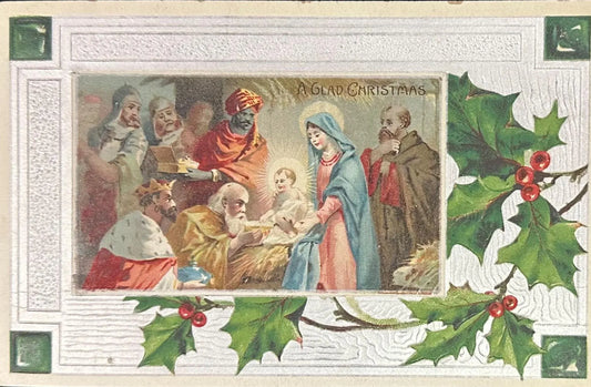 Embossed Nativity Scene - 1915 Christmas Postcard - A Glad Christmas- Vintage Postcard