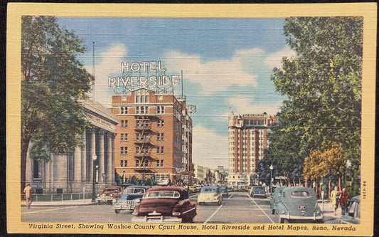 Virginia Street, Showing Washoe County Court House, Hotel Riverside and Hotel Mapes, Reno, Nevada - Vintage Hotel Postcard