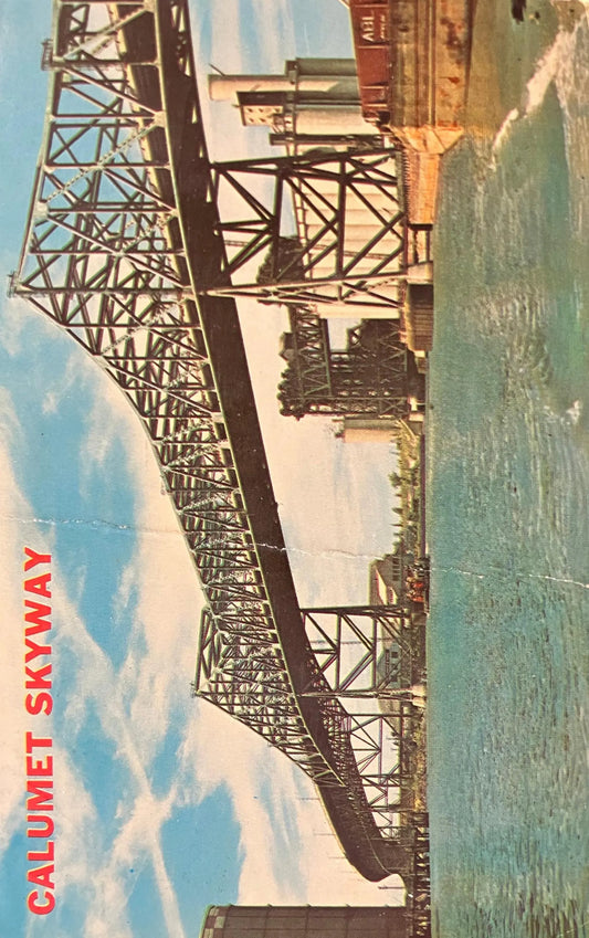 Calumet Skyway and River - Chicago, Illinois - Color by Penrod Studio - Bridge Postcard