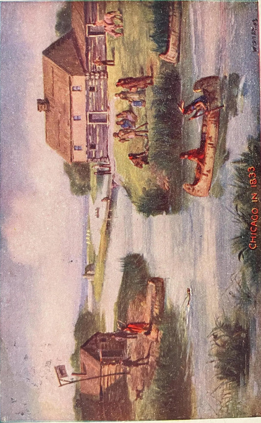 Chicago in 1833 - V. O. Hammon Pub Co. Chicago - Vintage 1911 Postcard