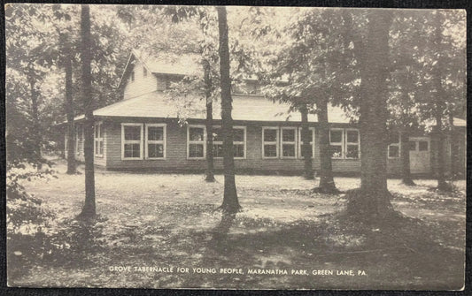 Grove Tabernacle for Young People, Maranatha Park, Green Lane, Pennsylvania - Vintage Tabernacle Postcard