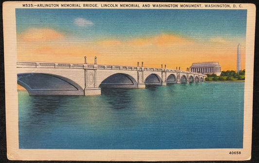 Arlington Memorial Bridge, Lincoln Memorial and Washington Monument, Washington D. C. -  Vintage Bridge Postcard