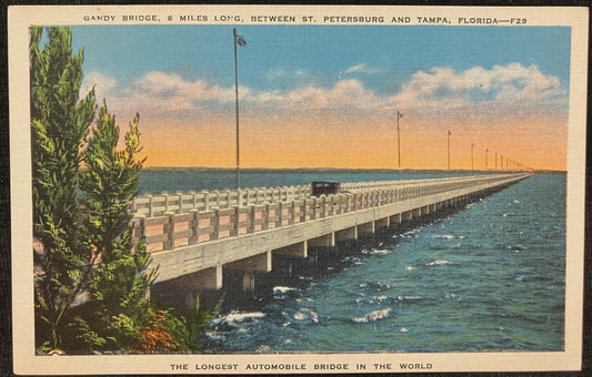 Gandy Bridge, 6 Miles Long, Between St. Petersburg and Tampa, Florida - The Longest Automobile Bridge in The World - Vintage Bridge Postcard