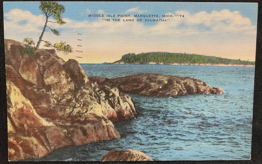 Middle Isle Point, Marquette, Michigan “In the Land of Hiawatha” - Vintage Lakeside Postcard