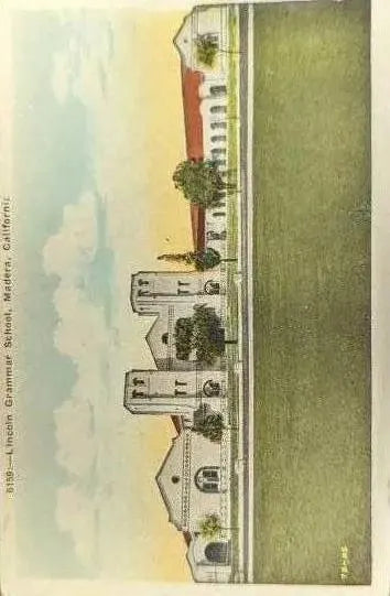 Lincoln Grammar School, Madera, California - Vintage Postcard