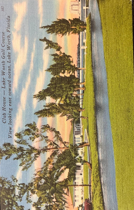 Club House - Lake Worth Golf Course View looking east toward ocean, Lake Worth, Florida - Vintage Golf Course Postcard