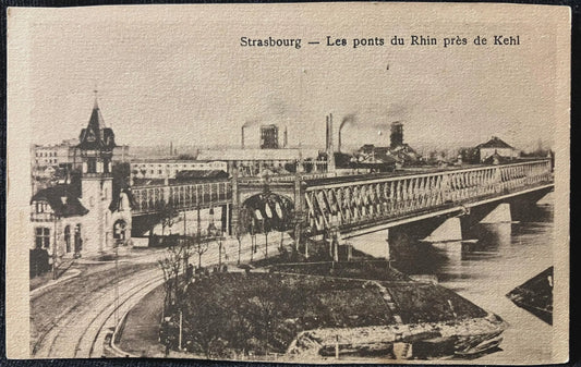 Strasbourg - Les ponts du Rhin pres de Kehl - Vintage Germany Postcard