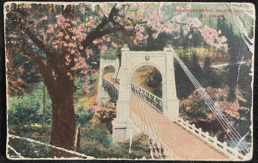 Alexandra Bridge, Fraser Canyon, B.C. Canada - Vintage Postcard