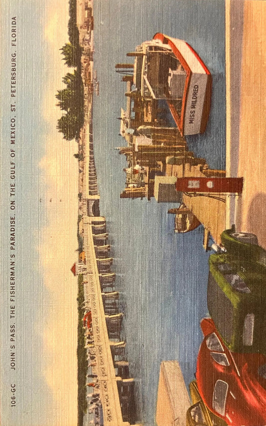 John’s Pass, The Fisherman’s Paradise, One the Gulf of Mexico, St. Petersburg, Florida - Vintage Postcard