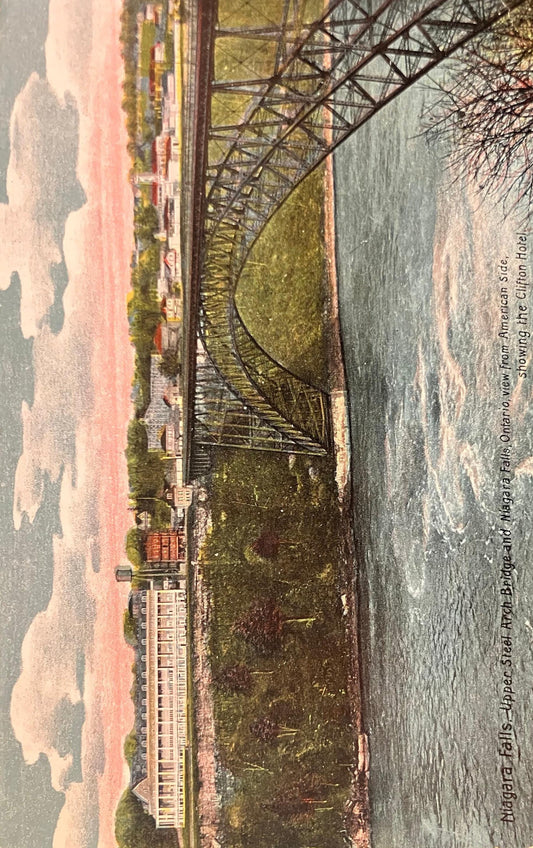 Niagara Falls. Upper Steel Arch Bridge and Niagara Falls, Ontario, view from American Side, showing the Clifton Hotel - Made in Germany