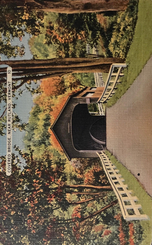 Covered Bridge, Near Rutland, Vermont - Vintage Postcard