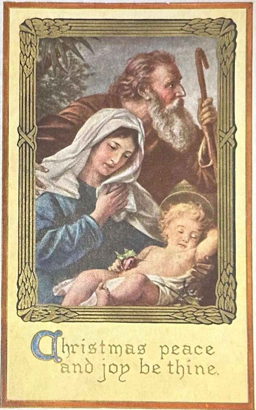 Christmas Peace and Joy be Thine - Vintage  Holy Family Postcard 1910