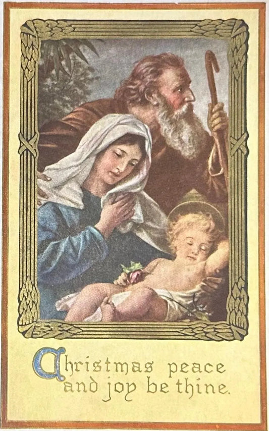 Christmas Peace and Joy be Thine - Vintage  Holy Family Postcard 1910