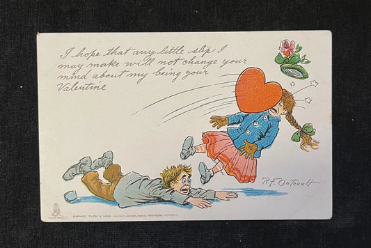 I Hope That Any Little Slip That I Make Will Not Change Your Mind About My Being Your Valentine - Vintage Postcard