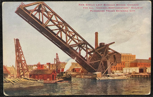 New Single Leaf Bascule Bridge, Chicago, Illinois for all “Chicago-Northwestern” Railway Passenger Trains Entering City - Vintage Bridge Postcard