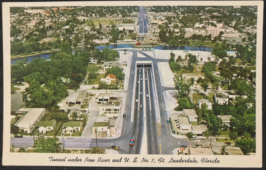 Tunnel under New River and U. S. No. 1, Ft. Lauderdale, Florida - Vintage Postcard