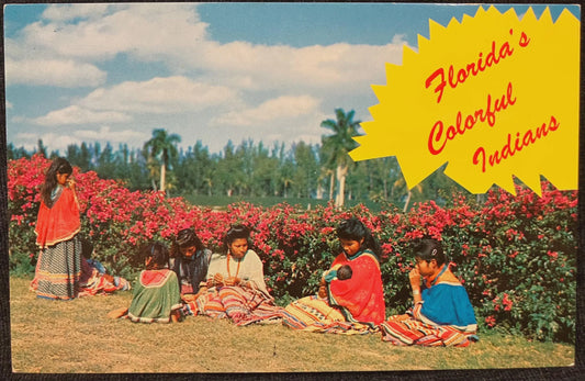 Florida’s Colorful Indians - Photo: H. W. Hannau - Vintage Postcard