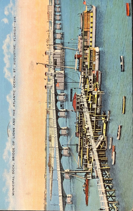 Municipal Dock, Bridge of Lions and the Atlantic Ocean, St. Augustine, Florida - Vintage Bridge Postcard