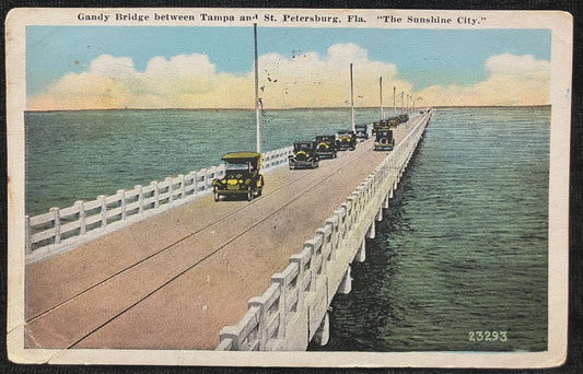 Gandy Bridge Between Tampa and St. Petersburg, Florida - “The Sunshine City.” - Vintage 1920s Bridge Postcard