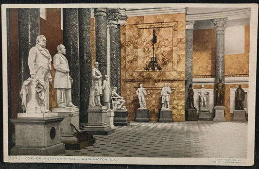 Corner of the Statuary Hall, Washington, D. C. - Copyright 1904 by Detroit Photographic Co. - Vintage Postcard