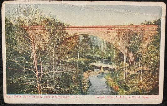 Cabin John’s Bridge - Washington, D. C. - Bridge Postcard