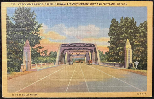 Clackamas Bridge, Super Highway, Between Oregon City and Portland, Oregon - Photo by Wesley Andrews - Vintage Postcard