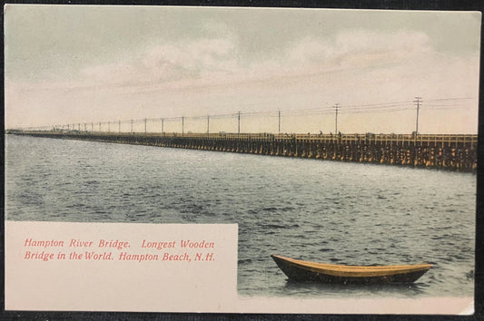 Hampton River Bridge, Longest Wooden Bridge in the World - Hampton Beach, New Hampshire - Made in Germany - Vintage Covered Bridge Postcard