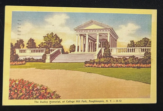 The Dudley Memorial at College Hill Park, Poughkeepsie, New York - Vintage Postcard