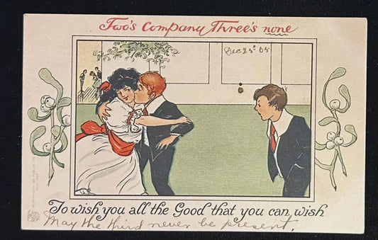 Two's Company Three's none - To wish you all the Good that you can wish - Vintage Postcard
