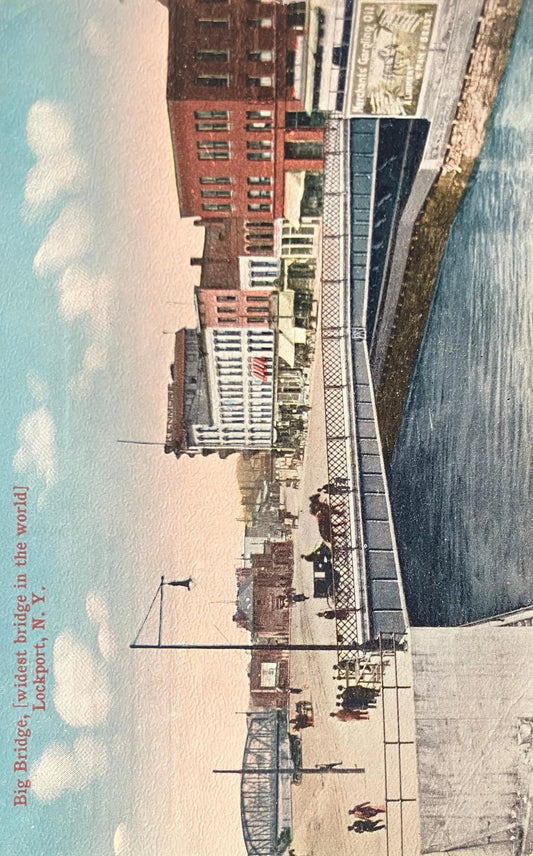 Big Bridge - Widest Bridge in the World - Lockport, New York - Vintage Postcard