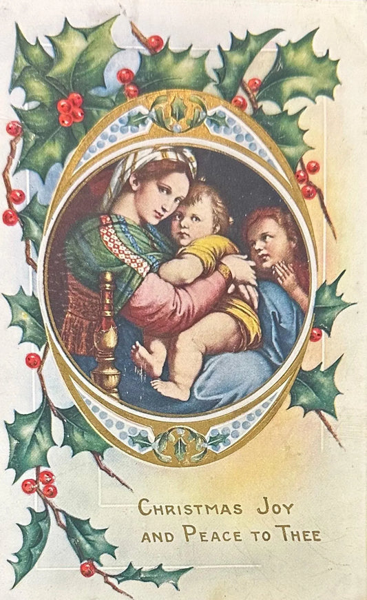 Christmas Joy and Peace to Thee - Vintage Postcard Postcard with Blessed Virgin and Child 1910