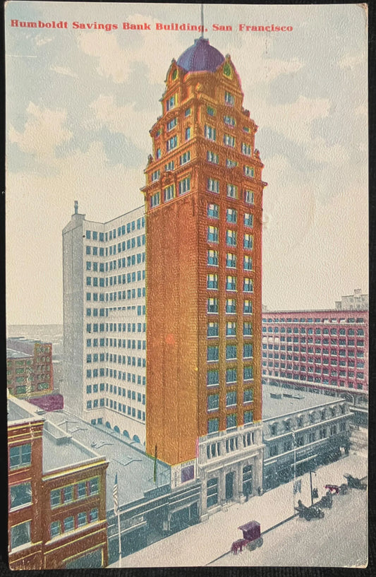 Humboldt Savings Bank Building, San Francisco, California - Vintage Postcard