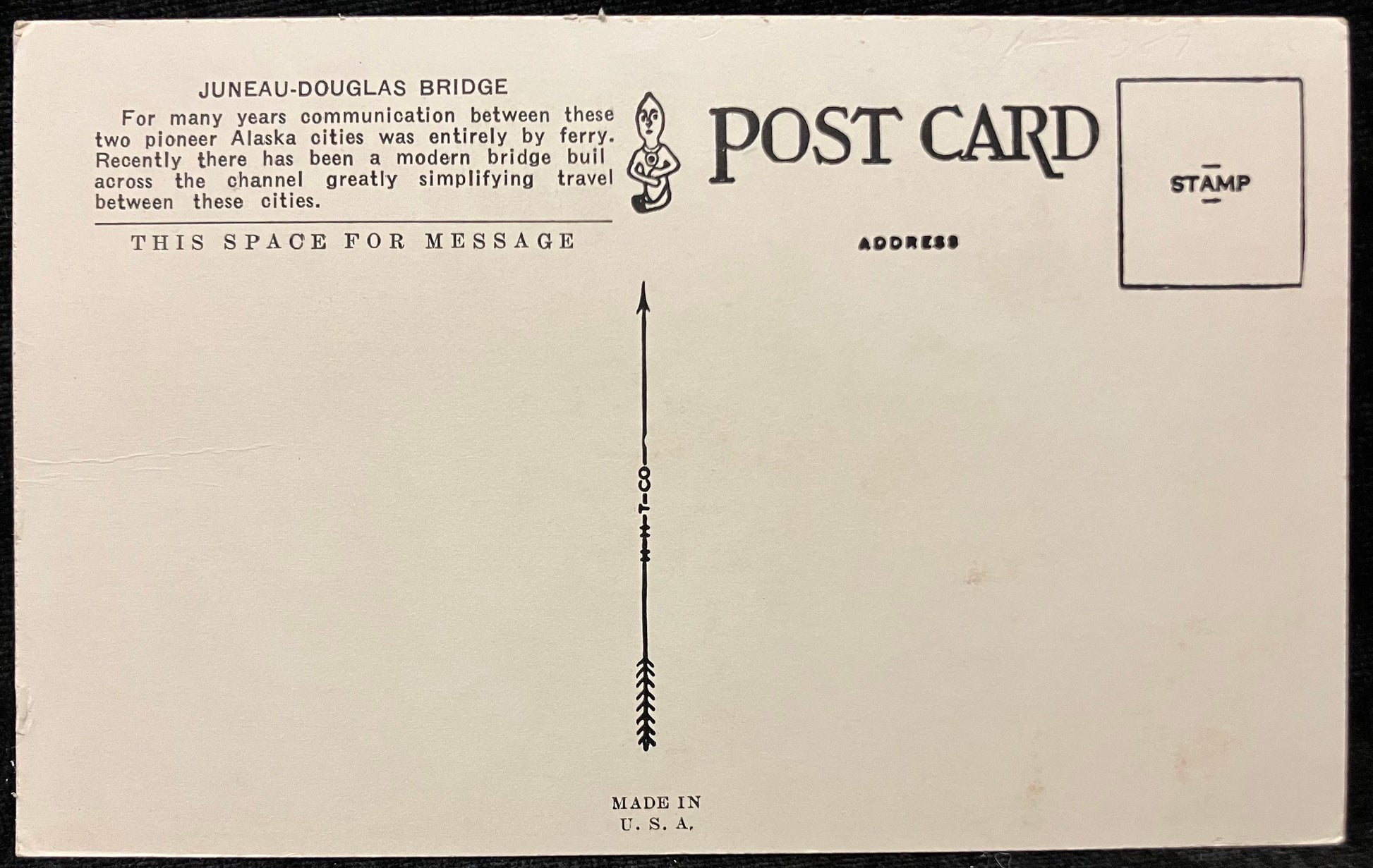Front: Juneau and Douglas, Alaska. Showing new bridgeBack: Juneau-Douglas Bridge. For many years, communication between these two pioneer Alaska cities was entirely by ferry. The channel greatly simplifies travel between these cities. Unmailed: Card 1 Condition: Fine with slight aging around the edges and some discoloration Publisher: H. H. T. Co. Color linen